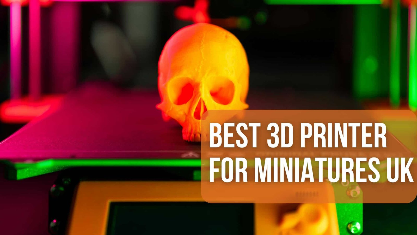 best 3d printer for miniatures uk